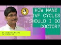 How many IVF cycles | How IVF cycle works | IVF | IVF cycle