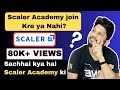 Experience With Scaler Academy|Pros and Cons of Scaler Academy |Review of Scaler Academy| Scam|Fraud