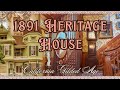 THE HERITAGE HOUSE TOUR | 1891 Queen Anne Victorian California Historic Home