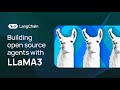 Building open source LLM agents with Llama 3