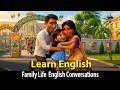Learn English for Kids with Family Story | Daily Conversations with Mom, Dad \u0026 Child