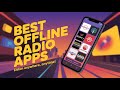 5 Best OFFLINE Radio Apps for Android