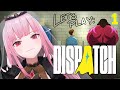 【Dispatch】i can be your hero, baby (Let's Play Part 1) #calliolive