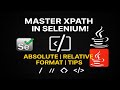 XPath in Selenium Explained | Types of XPath | How to Write XPath | XPath Tutorial for Beginners #5