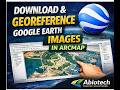 Download Google Earth Image And Georeference on Arcmap