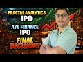 Fractal Analytics and Aye Finance IPO में से किसे चुने?