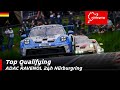 ADAC RAVENOL 24h Nürburgring | Top Qualifying | Deutsch