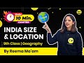 India size \u0026 Location Geography with Reema Maam Science and Fun 9th Class