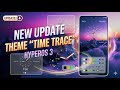 New Update “Time Trace” Theme For Xiaomi HyperOS 3