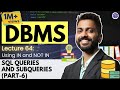 Lec-64: SQL Queries and Subqueries (part-6)| use of IN and Not IN | Database Management System