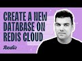 Create a New Database on Redis Cloud