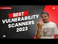 best vulnerability scanning tools || top vulnerability scanners || Cyber World Hindi