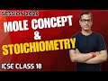 Mole Concept and Stoichiometry One Shot | Mole Concept Class 10 ICSE | @sirtarunrupani​