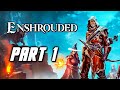 Enshrouded - Gameplay Walkthrough Part 1 (No Commentary)