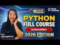 Learn Python in 2026 - Full Python Course with Automation Projects \u0026 Tutorials