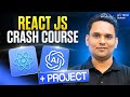 React JS 19 Crash Course with AI | Build an App and Master React JS in 2026