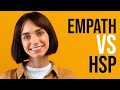 Empaths vs HSPs 🙂
