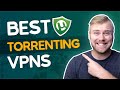 What is The Best Torrenting VPN in 2026?