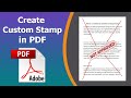 How to create a custom stamp in adobe acrobat pro dc