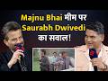Welcome movie के इस फोटो पर बनी meme देखकर अपनी हंसी नहीं रोक पाए Anil Kapoor I Saurabh Dwivedi