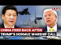 China Responds After Donald Trump Urges Nations To Send Warships To Secure Strait Of Hormuz
