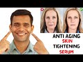 Home Made Anti- Aging Skin Tightening Face Serum For Younger Looking Skin