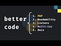 5 Tips For Writing Better Code in Python