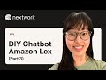 Free AWS Project: Build a Chatbot with Amazon Lex! (Part 3)