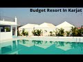 Best Resort In Karjat | Budget Resort In Karjat | 7 Star Resort