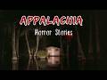 16 Disturbing \u0026 Scary TRUE Appalachian Mountains Horror Stories | 3H Compilation | Horror Spectator