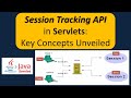 Session Tracking API in Servlets: Key Concepts Unveiled | Servlets