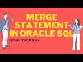 MERGE Statement in Oracle | DML | UPSERT | INSERT \u0026 UPDATE