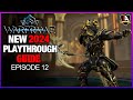 Warframe: A NEW Playthrough Guide in 2024 | Episode 12: \