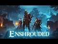 Enshrouded First Playthrough Part 5
