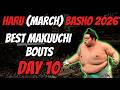 BEST BOUTS of DAY 10 | HARU (MARCH) Basho 2026 | Makkuchi Division | Sumo Wrestling in Japan