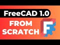 FreeCAD 1.0 Tutorial for beginners 2025