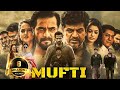 Mufti - Kannada Full Movie - Shivaraj Kumar, Sri Murali, Shanvi Srivastava, Vasishta N. Simha