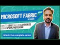 Microsoft Fabric: How to load data in Lakehouse using Spark; Python using the notebook