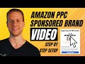 Step by Step Amazon Sponsored Brand Video PPC Ads Campaign Setup (Updated)