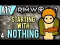 RimWorld Alpha 17 | Glorious Steel! (Let's Play RimWorld / Gameplay Part 4)