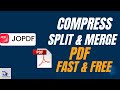 How to Compress, Split \u0026 Merge PDF Files for FREE Using JOPDF | Step-by-Step Guide
