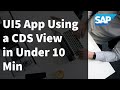 3) Display an ABAP CDS View in a UI5 App in Under 10 Min | No Coding Required! | Tutorial