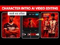 Group Character Intro Trending Video Editing | Character Intro Trending Reels Editing | Capcut 