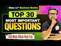 Class 11 Business Studies Top 30 Most Important Questions 🔥 | Final Exam 2026 Preparation
