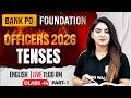 IBPS /SBI /RRB PO English 2026 | Tenses in English Grammar | English by Anchal Ma'am #1