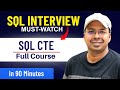 SQL CTE Full Course | WITH Clause, Recursive CTE \u0026 Interview Concepts Explained
