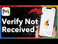 How To Fix Not Receiving Verification Code In Gmail
