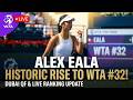 🚀 BREAKING NEWS ALEXANDRA EALA Makes HISTORY as She Climbs to WORLD #32 After Dubai Tennis Open! 🎾