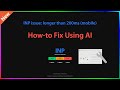 INP issue: longer than 200ms (mobile) - How-to Fix It