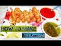 How to make Roll Samosa || How to make Roll Samosa || #samosa #samosa #roll_samosa